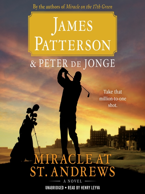 Title details for Miracle at St. Andrews by James Patterson - Wait list
